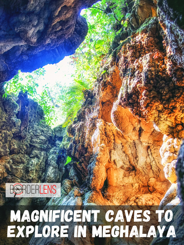 MAGNIFICIENT CAVES TO EXPLORE IN MEGHALAYA